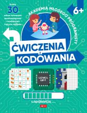 Ćwiczenia z kodowania. Akademia młodego programisty. Autor: Żarowska-Mazur Alicja, Mazurek Dawid. Dadada.pl Okładka książki Ćwiczenia z kodowania. Akademia młodego programisty