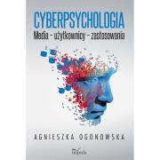 Okładka książki Cyberpsychologia  Media – użytkownicy – zastosowania