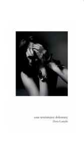 Czas teraźniejszy dokonany. Autor: Daria Łamejko. Dadada.pl Okładka książki Czas teraźniejszy dokonany