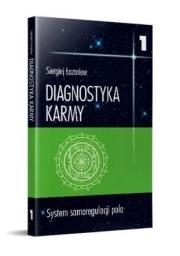 Okładka książki Diagnostyka karmy 1 System samoregulacji pola
