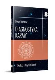 Okładka książki Diagnostyka karmy 8 Dialog z Czytelnikami