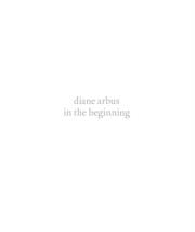Okładka książki Diane Arbus - In the Beginning