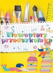Elementarz przedszkolaka. Autor: Grzankowska Ewelina. Dadada.pl Okładka książki Elementarz przedszkolaka