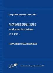 Encyklika papieża Leona XIII PROVIDENTISSIMUS DEUS Tłumaczenie i skrócony komentarz. Autor: Papież Leon XIII. Dadada.pl Okładka książki Encyklika papieża Leona XIII PROVIDENTISSIMUS DEUS Tłumaczenie i skrócony komentarz
