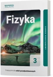 Okładka książki Fizyka Podręcznik 3 Liceum I Technikum Zakres Podstawowy