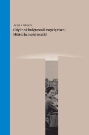 Okładka książki Gdy inni świętowali zwycięstwo