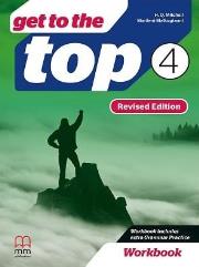 Get to the Top Revised Ed. 4 WB + CD. Autor: Marileni Malkogianni. Dadada.pl Okładka książki Get to the Top Revised Ed. 4 WB + CD