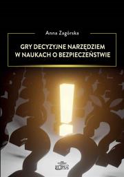Okładka książki Gry decyzyjne narzędziem w naukach o bezp.