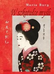 Okładka książki Haiku. W szkatułce myśli