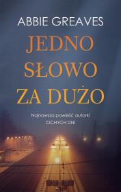Okładka książki Jedno słowo za dużo