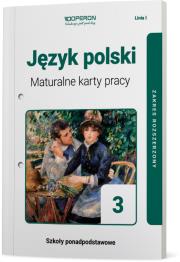 Język Polski Maturalne Karty Pracy 3 Liceum I Technikum Zakres Rozszerzony Linia I. Autor: Urszula Jagiełło, Steblecka-Jankowska Magdalena, Renata Janicka-Szyszko. Dadada.pl Okładka książki Język Polski Maturalne Karty Pracy 3 Liceum I Technikum Zakres Rozszerzony Linia I