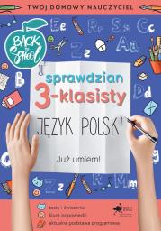 Język polski. Sprawdzian trzecioklasisty. Autor: Opracowanie zbiorowe. Dadada.pl Okładka książki Język polski. Sprawdzian trzecioklasisty