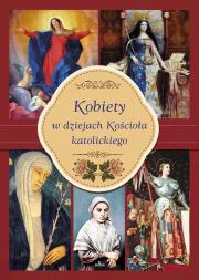 Okładka książki Kobiety w dziejach Kościoła katolickiego