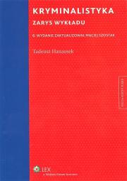 Kryminalistyka. Zarys wykładu. Autor: Tadeusz Hanausek. Dadada.pl Okładka książki Kryminalistyka. Zarys wykładu