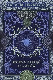 Księga zaklęć i czarów. Autor: Hunter Devin. Dadada.pl Okładka książki Księga zaklęć i czarów