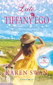 Lato u Tiffany’ego. Autor: Swan Karen. Dadada.pl Okładka książki Lato u Tiffany’ego