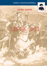 Lipsk 1813. Autor: Smith Digby. Dadada.pl Okładka książki Lipsk 1813