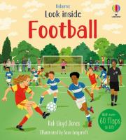 Look Inside Football. Autor: Rob Lloyd Jones. Dadada.pl Okładka książki Look Inside Football