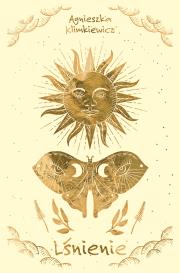 Lśnienie. Autor: Klimkiewicz Agnieszka. Dadada.pl Okładka książki Lśnienie