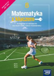 Matematyka z kluczem SP 8 Podr. 2021 NE. Autor: Braun Marcin, Czyż-Mańkowska Agnieszka, Małgorzata Paszkowska (red. nauk.). Dadada.pl Okładka książki Matematyka z kluczem SP 8 Podr. 2021 NE