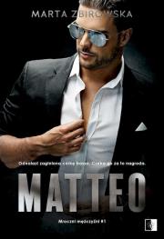 Matteo. Mroczni mężczyźni. Tom 1. Autor: Marta Zbirowska. Dadada.pl Okładka książki Matteo. Mroczni mężczyźni. Tom 1