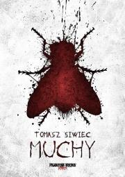 Muchy. Autor: Siwiec Tomasz. Dadada.pl Okładka książki Muchy