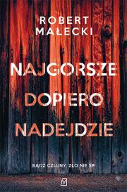 Okładka książki Najgorsze dopiero nadejdzie