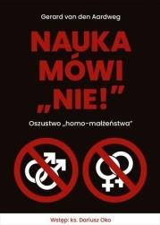 Okładka książki Nauka mówi nie! Oszustwo homo-małżeństwa