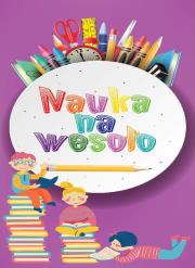 Nauka na wesoło. Autor: Grzankowska Ewelina. Dadada.pl Okładka książki Nauka na wesoło