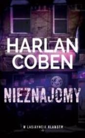 Okładka książki Nieznajomy T.10 Kolekcja W labiryncie kłamstw