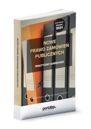 Nowe Prawo zamówień publicznych. Autor: Bełdowska Katarzyna, Gawrońska-Baran Andrzela, Krzysztof Hodt. Dadada.pl Okładka książki Nowe Prawo zamówień publicznych