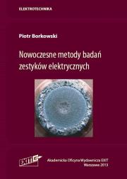 Okładka książki Nowoczesne metody badań zestyków elektrycznych