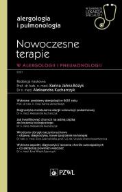 Nowoczesne terapie w alergologii i pneumonologii. Autor: Jahnz-Różyk Karina, Kucharczyk Aleksandra. Dadada.pl Okładka książki Nowoczesne terapie w alergologii i pneumonologii
