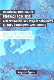 Obwód kaliningradzki federacji rosyjskiej.... Autor: Żęgota Krzysztof. Dadada.pl Okładka książki Obwód kaliningradzki federacji rosyjskiej...