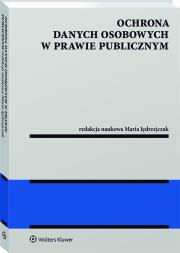Okładka książki Ochrona danych osobowych w prawie publicznym