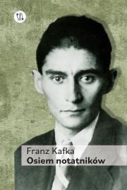 Osiem notatników. Autor: Franz Kafka. Dadada.pl Okładka książki Osiem notatników