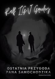 Okładka książki Ostatnia przygoda Pana Samochodzika