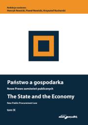 Państwo a gospodarka. Nowe prawo zamówień publicznych. Tom IX. Autor: (red.) Henryk Nowicki, Nowicki Paweł, Kucharski Krzysztof. Dadada.pl Okładka książki Państwo a gospodarka. Nowe prawo zamówień publicznych. Tom IX
