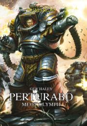 Perturabo. Młot Olympii. Autor: Guy Haley. Dadada.pl Okładka książki Perturabo. Młot Olympii