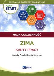 Pewny start Moja codzienność Zima Karty pracy. Autor: Monika Pouch, Szczęsna Dorota. Dadada.pl Okładka książki Pewny start Moja codzienność Zima Karty pracy