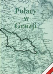 Polacy w Gruzji. Autor: Walewander Edward. Dadada.pl Okładka książki Polacy w Gruzji