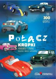 Połącz kropki. Auta. Autor: Olga Bołdok-Banasikowska. Dadada.pl Okładka książki Połącz kropki. Auta