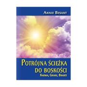Potrójna ścieżka do boskości. Autor: Besant Annie. Dadada.pl Okładka książki Potrójna ścieżka do boskości