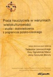 Okładka książki Praca nauczyciela w warunkach wielokulturowości