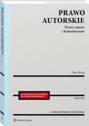 Prawo autorskie Wzory umów z komentarzem w.4/21. Autor: Ślęzak Piotr. Dadada.pl Okładka książki Prawo autorskie Wzory umów z komentarzem w.4/21