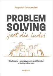 Okładka książki Problem Solving jest dla ludzi