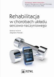 Okładka książki Rehabilitacja w chorobach układu sercowo-naczyniowego