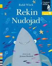 Rekin nudojad. Czytam sobie. Poziom 1. Autor: Rafał Witek. Dadada.pl Okładka książki Rekin nudojad. Czytam sobie. Poziom 1