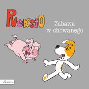 Reksio. Zabawa w chowanego. Autor: Szarf Maria. Dadada.pl Okładka książki Reksio. Zabawa w chowanego