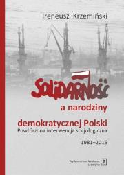 Okładka książki Solidarność a narodziny demokratycznej Polski